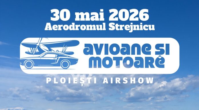 Show aviatic și tehnologie la Strejnic: ce surprize aduce Ploiești Air Show 2026